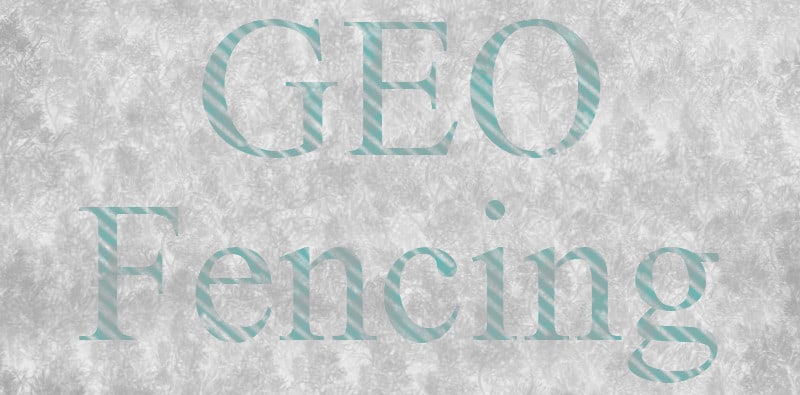 geo fencing