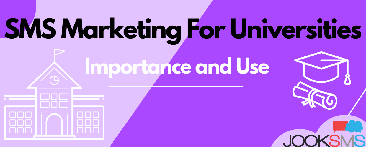 SMS Marketing for Universities - Importance and Use