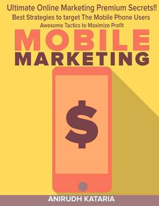 Mobile Marketing - Anirudh Kataria