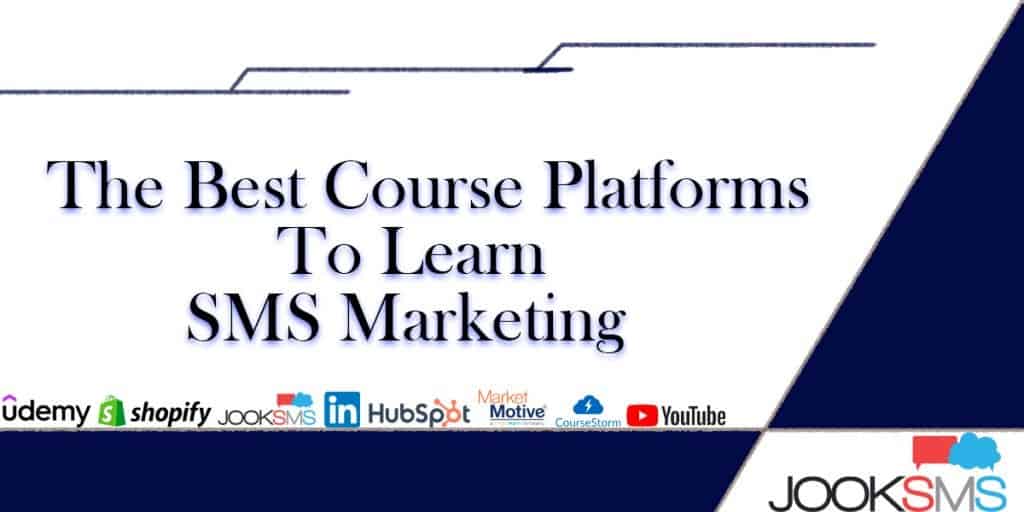 Best Course Platforms Where You can Learn SMS Marketing