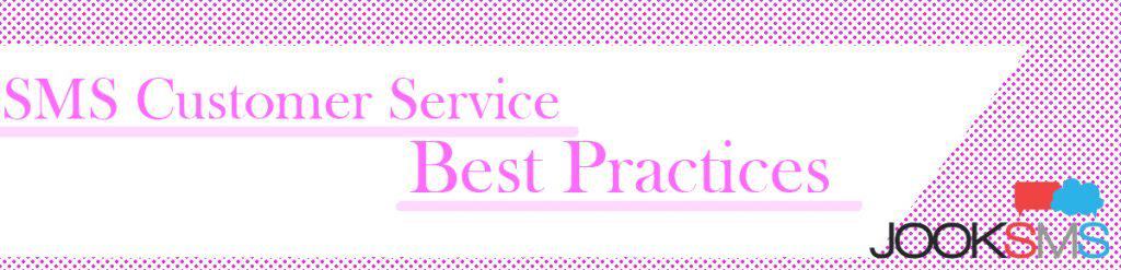 SMS Customer Service best practices