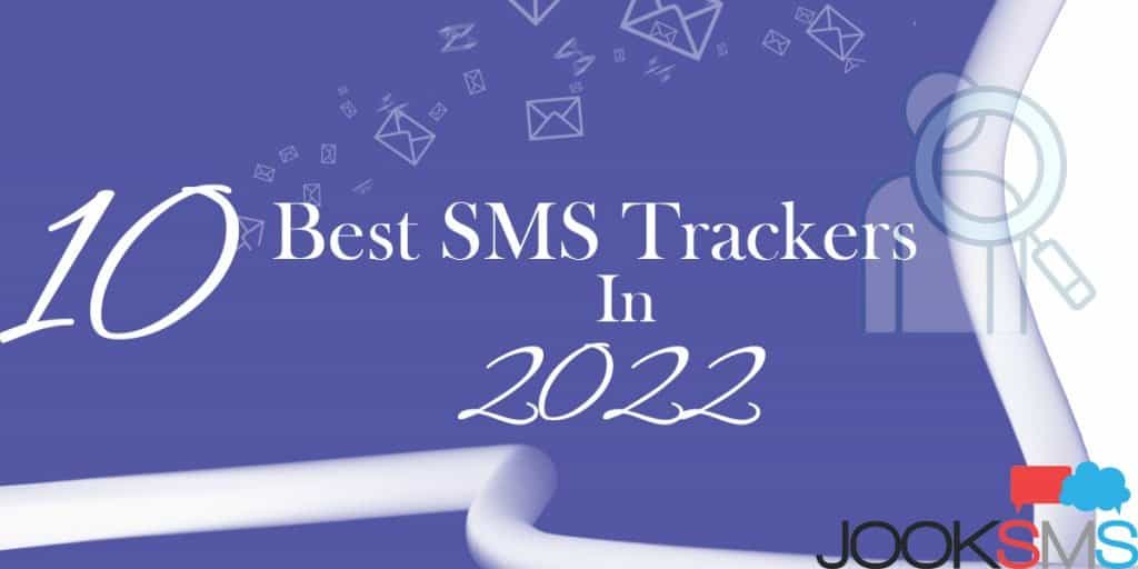 10 Best SMS Trackers in 2022