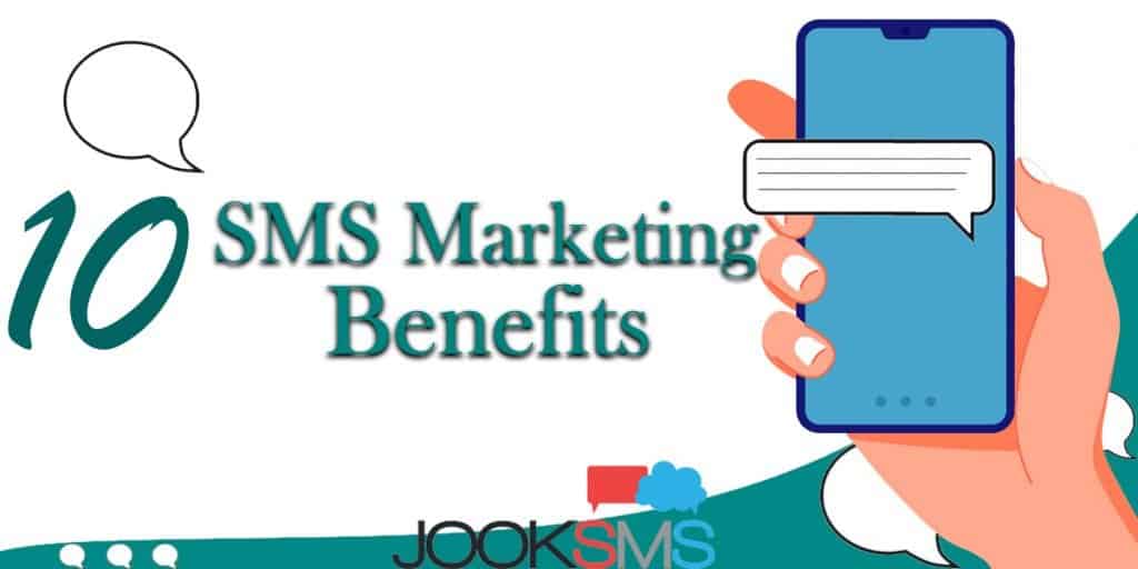 SMS Marketing Benefits