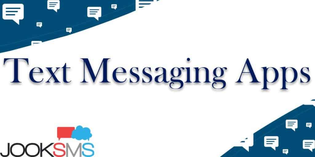 Text Messaging Apps