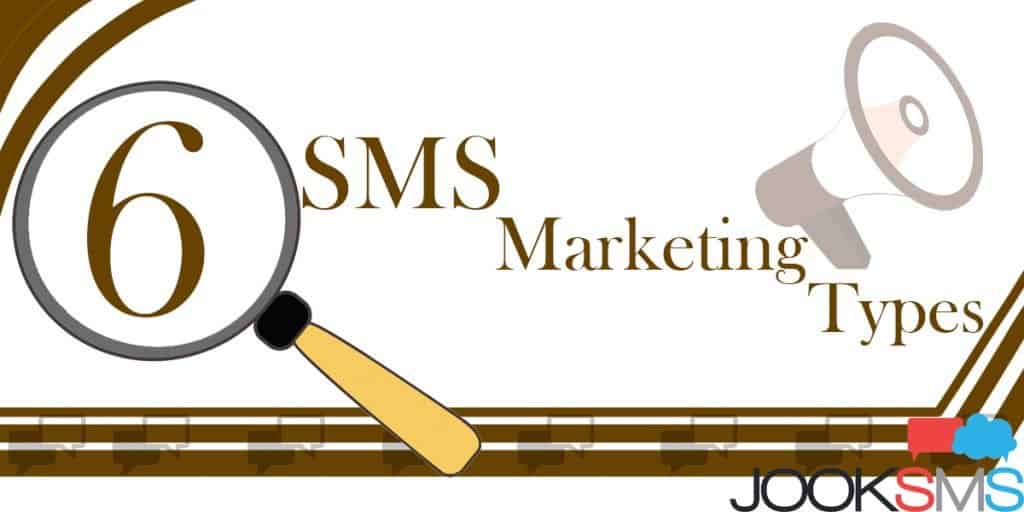 6 SMS Marketing Types