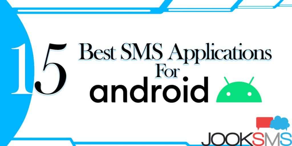 15 Best SMS Applications For Android