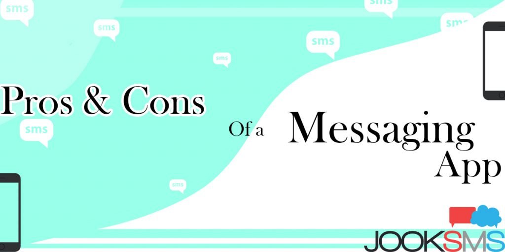 The Pros and Cons of a Messaging App