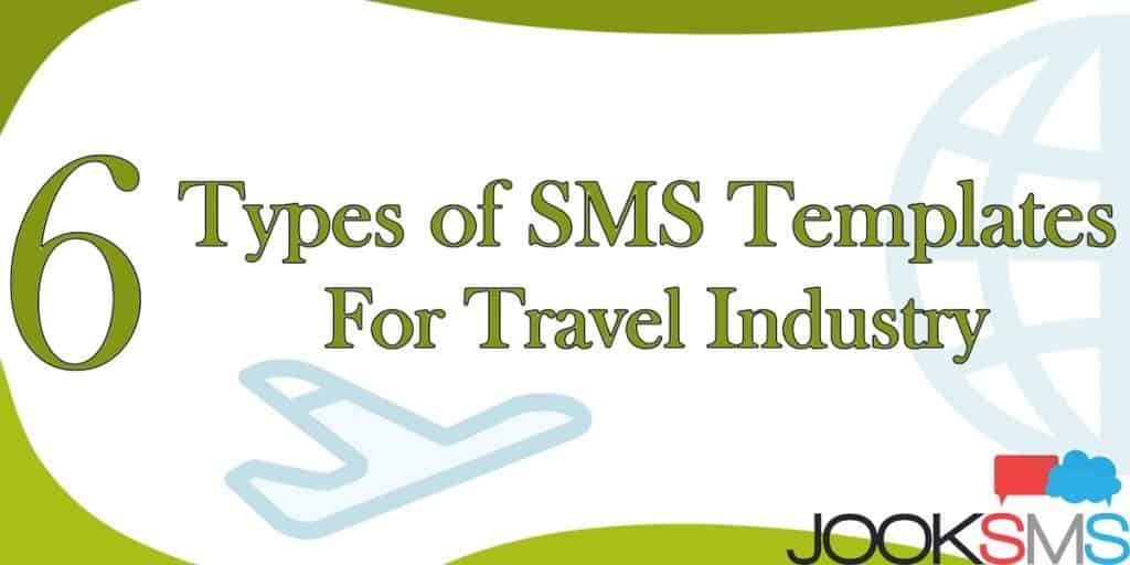 6 Types of SMS Templates For Travel Industry