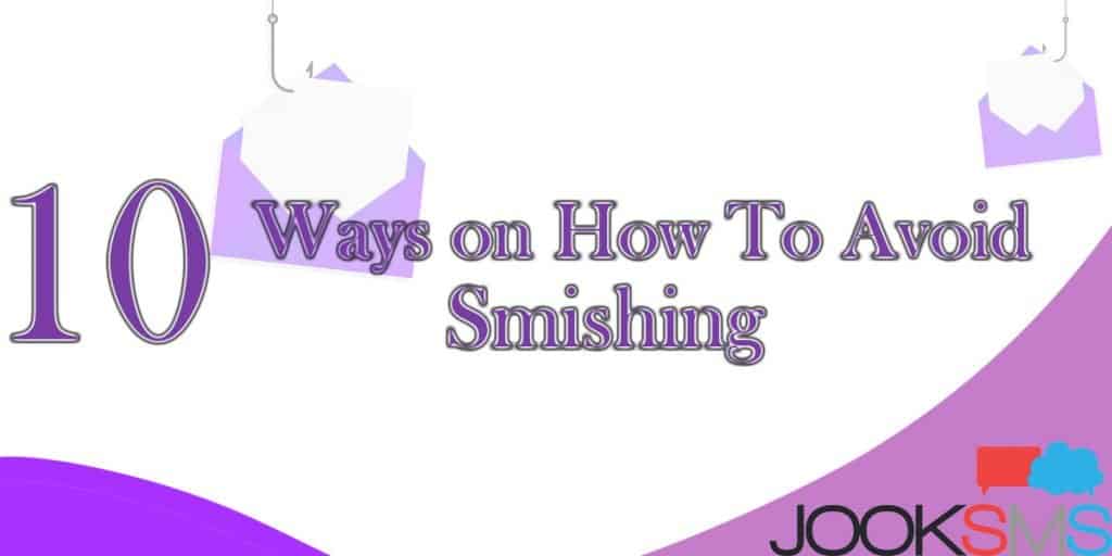 10 Ways on How to Avoid Smishing