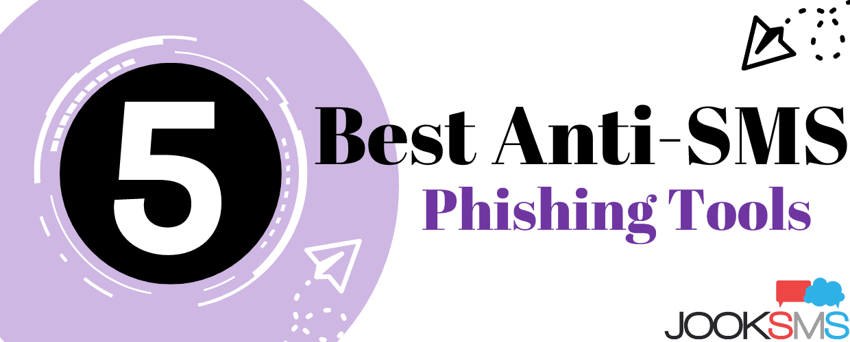 5 Best Anti-SMS Phishing Tools