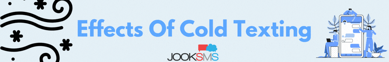 Effects of Cold Texting