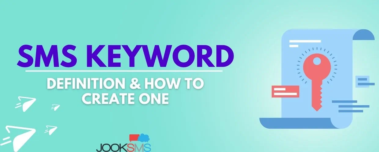 SMS Keyword Definition & How to Create One JookSMS