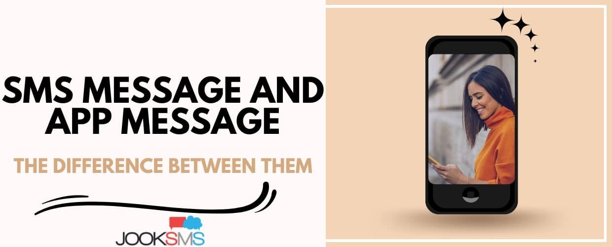 SMS Message and App Message - The Difference Between Them