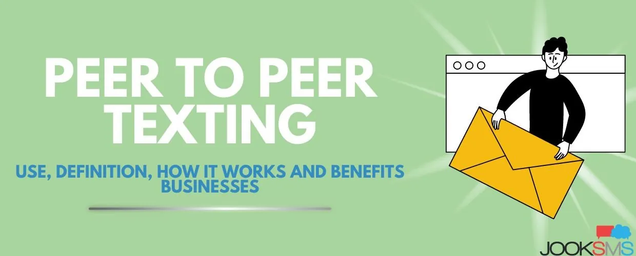 Peer To Peer Texting What You Need To Know JookSMS