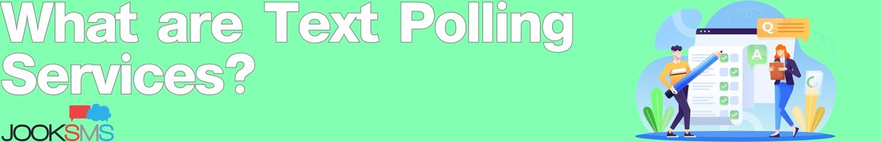What are Text Polling Services
