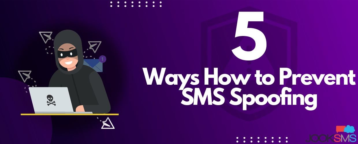 5 Ways How to Prevent SMS Spoofing