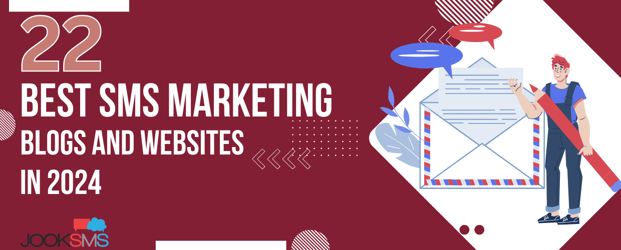 22 Best SMS Marketing Blogs and Websites to Follow in 2024