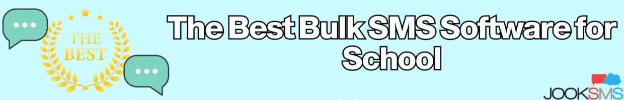 The Best Bulk SMS Software for School