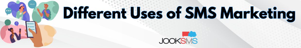 Different Uses of SMS